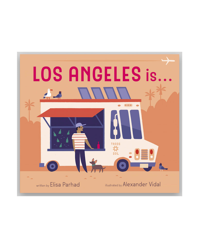 Los Angeles is... by Elisa Parhad